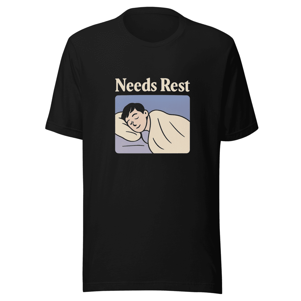 Needs Rest Viral Mood Graphic Tee