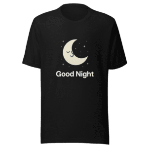 Viral Vibes Good Night T-Shirt Trendy Sleepy Mood