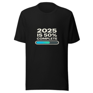 Halfway There Trendy Tee Viral Sensation