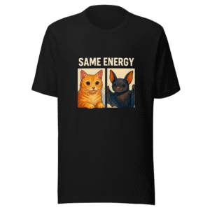 Same Energy Meme Tee - Relatable Humor Apparel