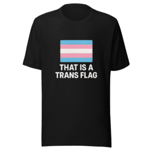 That is a trans flag T-Shirt Viral Tweet