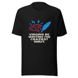 Virgin Smut Writers T-Shirt Viral Tweet Tee
