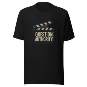Question Authority Movie T-Shirt Viral Statement