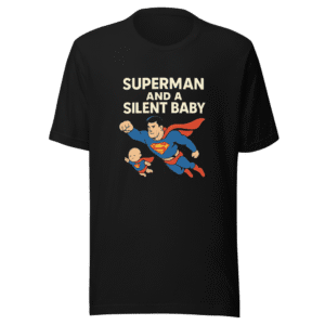 Silent Baby Superman Movie Viral T-Shirt