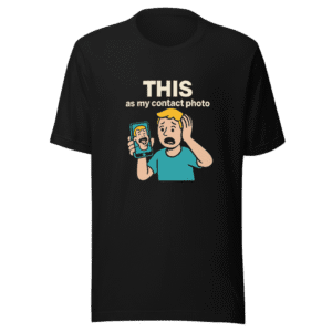 Contact Photo Job Search Viral Meme T-Shirt