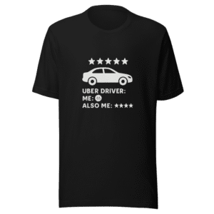 Uber Driver Silent Ride Five Star Tee