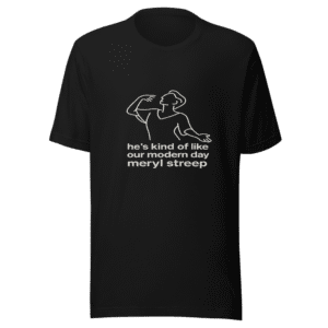 Modern Meryl Tee Viral Tweet Inspired Shirt