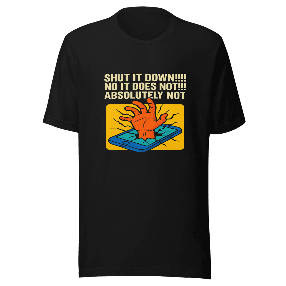 Shut It Down Viral Disagreement T-Shirt