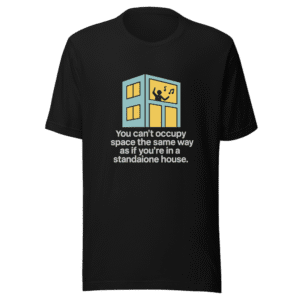 Apartment Living Etiquette Viral Tweet T-Shirt