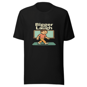Repeated Joke Bigger Laugh Viral Tee