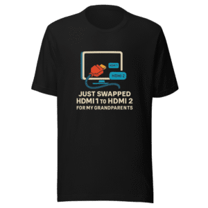HDMI Hero Grandparent Tech Support T-Shirt