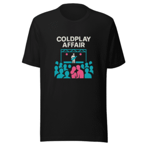 Coldplay Affair Tee Viral Concert Humor Shirt