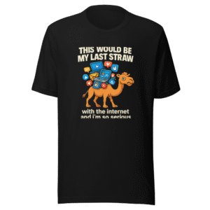 Last Straw Internet Viral Tee