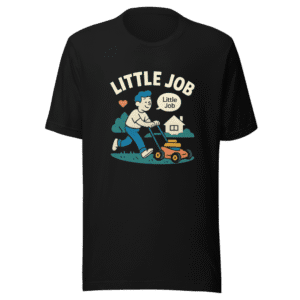 Little Job Big Dreams T-Shirt Viral Motivation