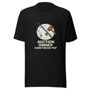 Auction Dinner Honeymoon Trip Viral Tee