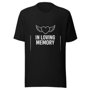 Beloved Family Member Passed Away Tribute Tee