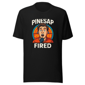 Pinesap Jubilee Debate Fired Viral T-Shirt