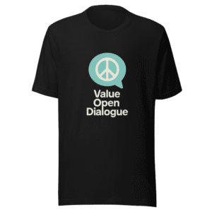 Value Open Dialogue T-Shirt Viral Statement Tee