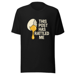 This Post Has Rattled Me Trendy T-Shirt