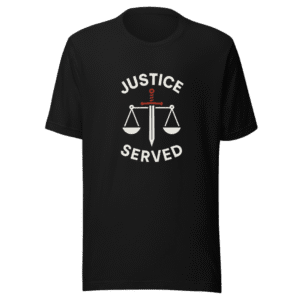 Justice Served Graphic Tee Viral Story Shirt