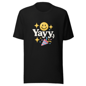 Yayy :) Viral Happiness T-Shirt