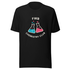FWB Chemistry Club T-Shirt - Viral Dating Humor