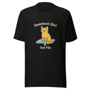 Sweetest Girl Cat Vet File T-Shirt