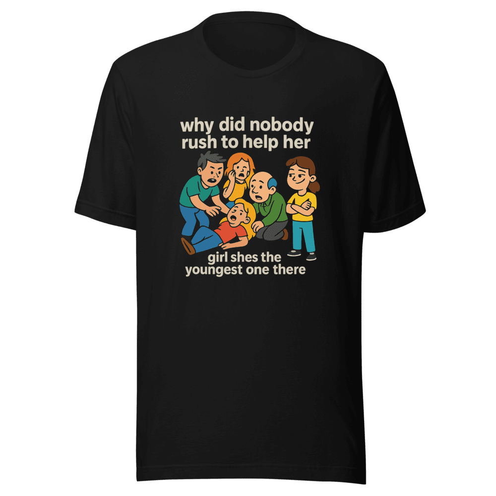 Youngest One There Viral Tweet T-Shirt