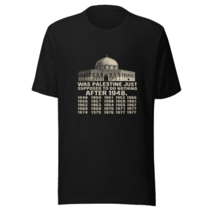 Palestine 1948-1977 T-Shirt Viral History