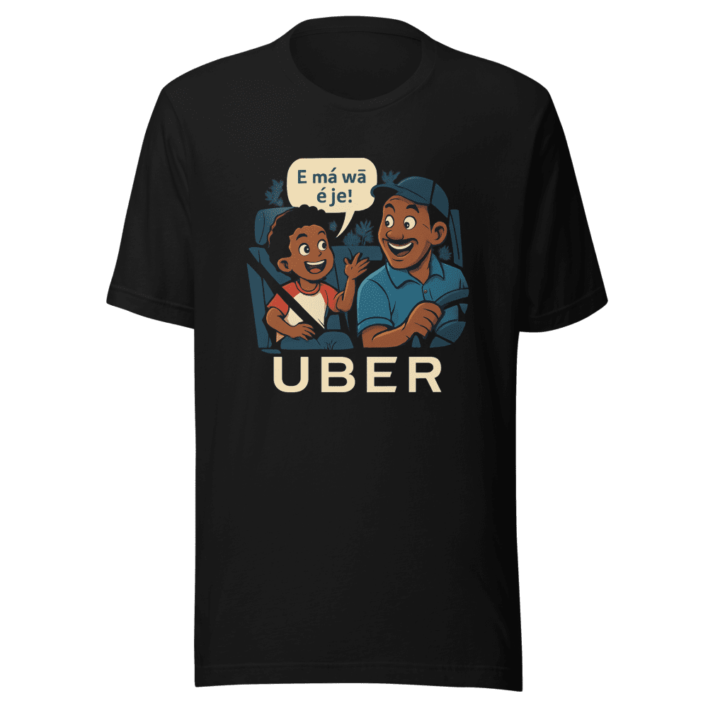 Yoruba Uber Driver Viral Tweet T-Shirt