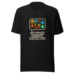 Funny Comment Section T-Shirt Viral Internet Humor