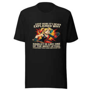 Harley Quinn Lethal Fighter Viral Tweet Tee