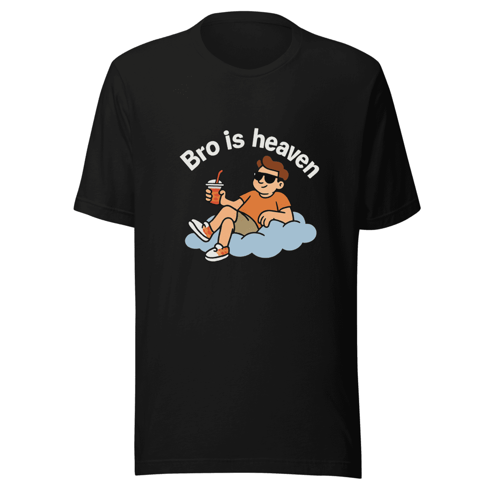 Bro Is In Heaven T-Shirt Viral Sensation