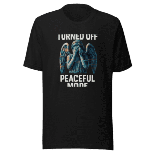 Peaceful Mode Turns Off Weeping Angel T-Shirt