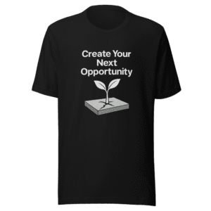 Create Your Next Opportunity Viral Tee