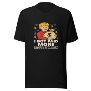 Home Alone 2 Paid More T-Shirt Viral Tee