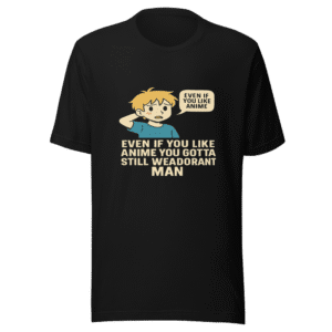 Anime Deodorant Reminder Viral Tweet T-Shirt