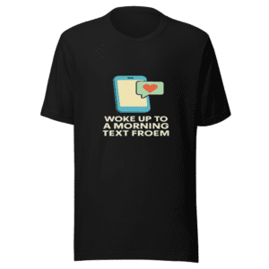 Date Went Well Morning Text T-Shirt Viral Tweet