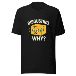 Disgusting Butter Taste T-Shirt Viral Foodie Tee