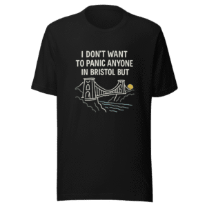 Panic in Bristol Trendy Tee Viral Sensation