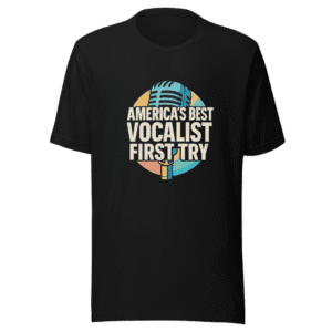 American Idol First Try Vocalist T-Shirt