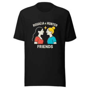 Rosalía & Hunter Friendship Tee Trending Now