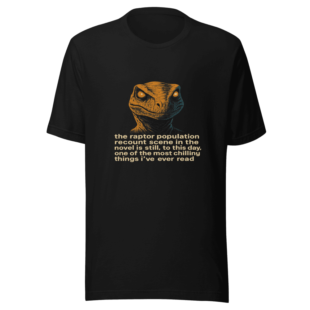 Raptor Recount Chilling Novel Tee