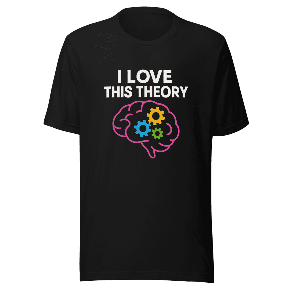 I Love This Theory Viral Graphic Tee