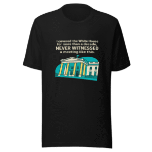 White House Meeting Viral Tweet T-Shirt