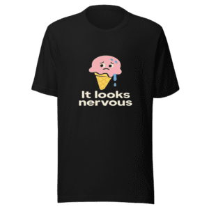 It Looks Nervous Graphic Tee Viral Sensation