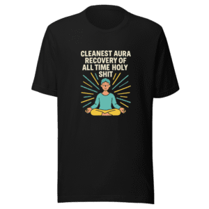 Cleanest Aura Recovery Viral Tweet Graphic Tee