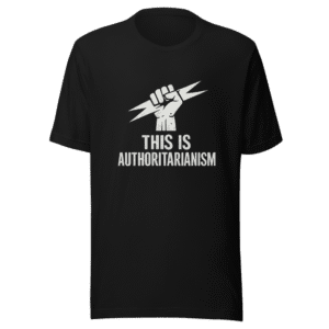 Authoritarianism Tee Viral Freedom Crypto Tee