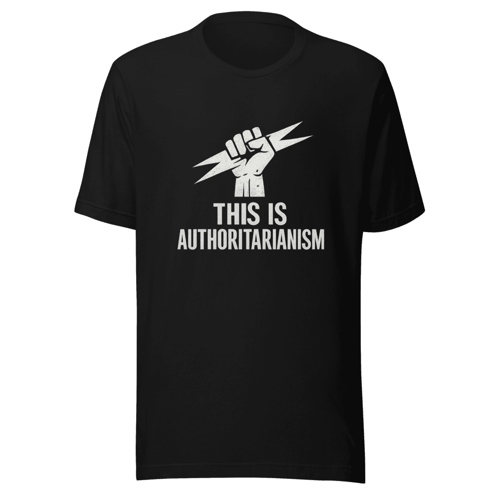 Authoritarianism Tee Viral Freedom Crypto Tee