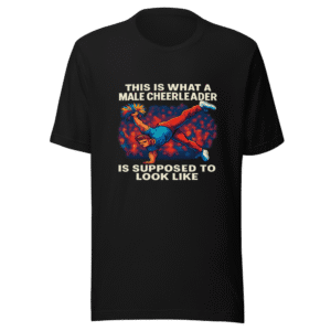 Male Cheerleader Athleticism Viral Tweet T-Shirt